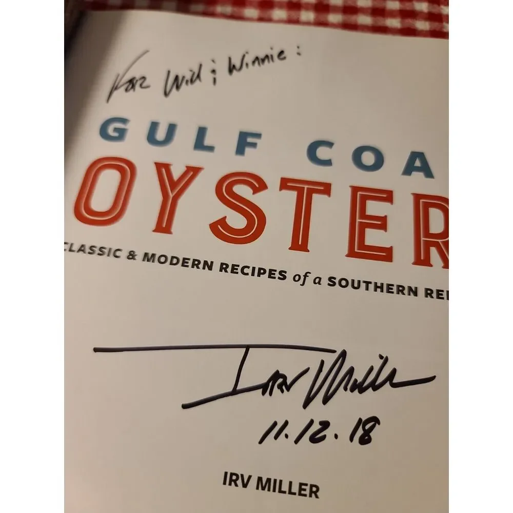 Gulf‎ Coast Oysters Classic Modern Recipes Southern COOKBOOK Signed Irv Miller